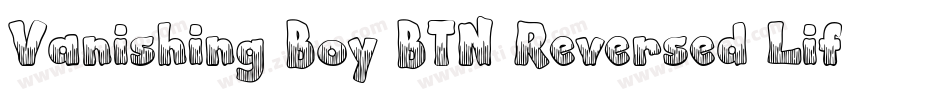 Vanishing Boy BTN Reversed Lift字体转换